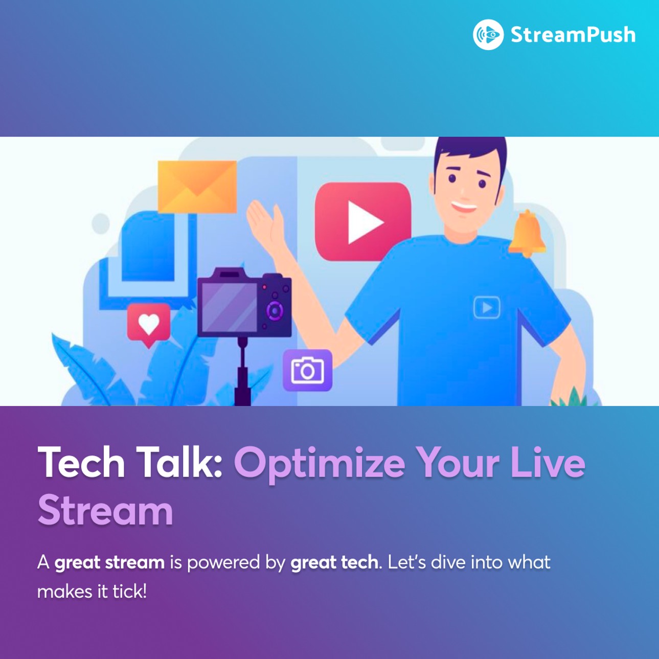 Featured image for: Tech Talk: Optimize Your Live Stream