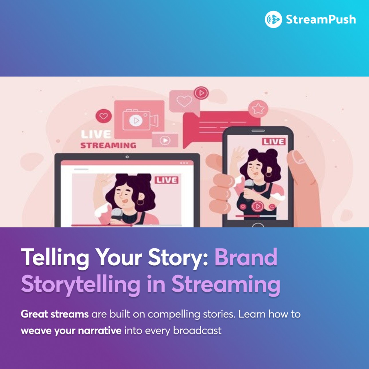 Brand Storytelling in 24/7 Live Streaming: Turn Viewers into Fans